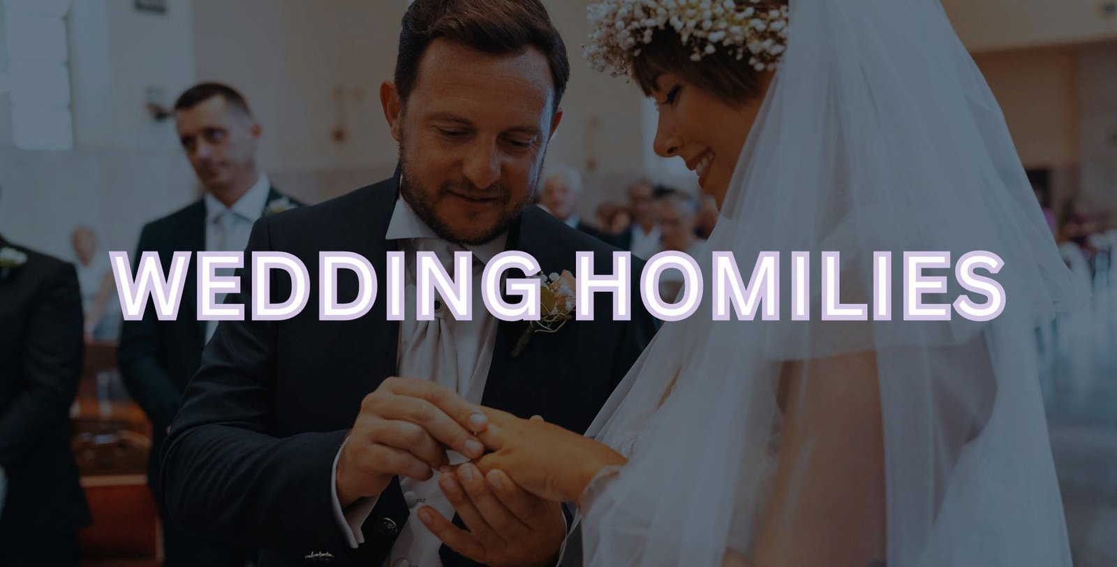 Catholic Wedding Homilies